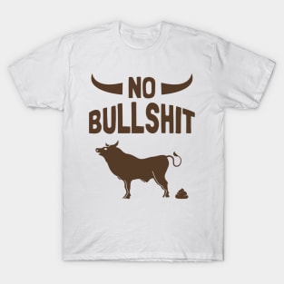 No Bullshit T-Shirt